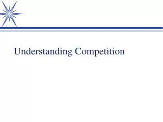 Understanding Competition