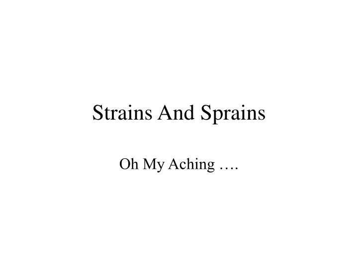 strains and sprains