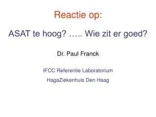 reactie op