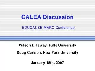 CALEA Discussion EDUCAUSE MARC Conference