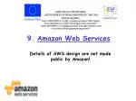 9. Amazon Web Services
