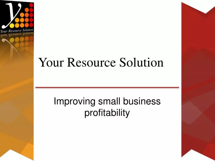 your resource solution