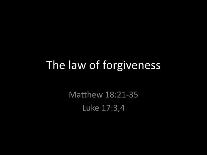 the law of forgiveness