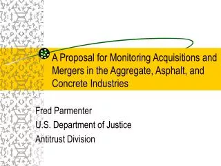 Fred Parmenter U.S. Department of Justice Antitrust Division