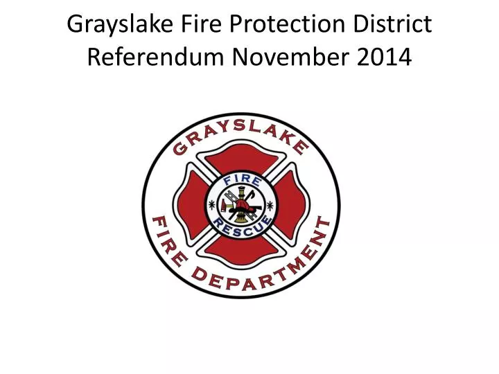 grayslake fire protection district referendum november 2014