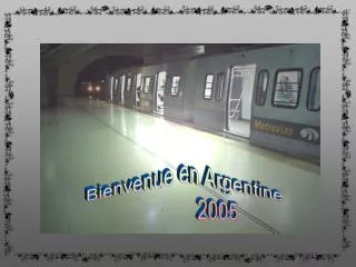 Bienvenue en Argentine 2005
