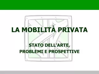 la mobilit privata