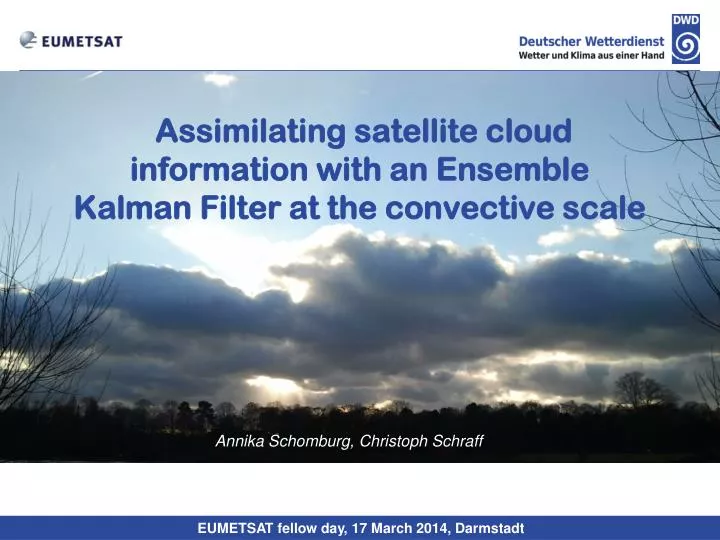 assimilating satellite cloud information with an ensemble kalman filter at the convective scale