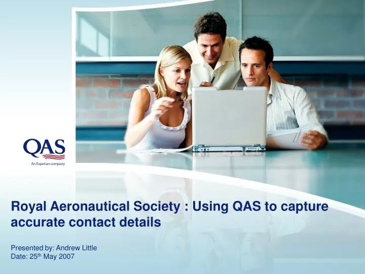 royal aeronautical society using qas to capture accurate contact details