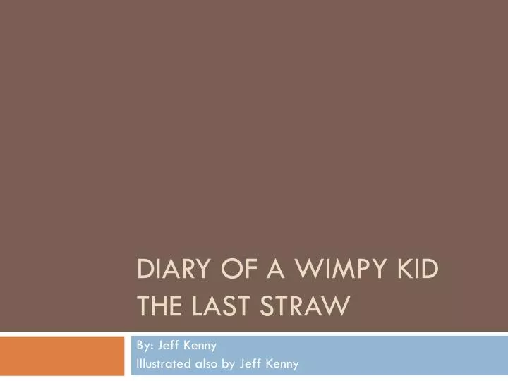 diary o f a wimpy kid the last straw