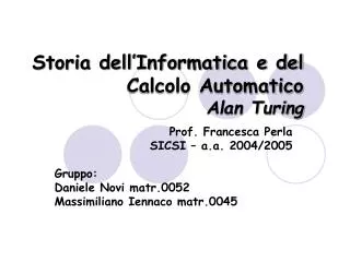 storia dell informatica e del calcolo automatico alan turing