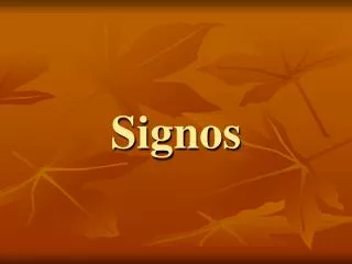 signos