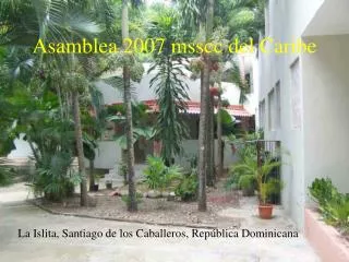 asamblea 2007 msscc del caribe