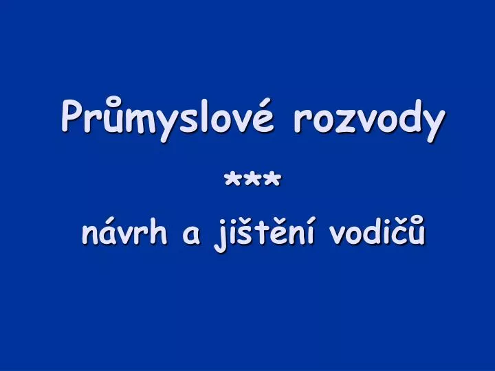 pr myslov rozvody n vrh a ji t n vodi