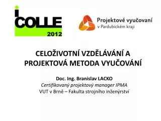 celo ivotn vzd l v n a projektov metoda vyu ov n