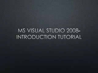 ms v?sual stud?o 2008-Introduct?on TUTORIAL