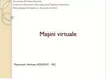 Ma şini virtuale - slide 1