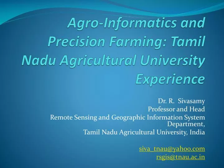 agro informatics and precision farming tamil nadu agricultural university experience