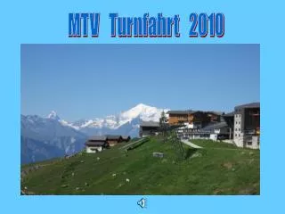 MTV Turnfahrt 2010