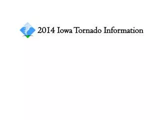 2014 Iowa Tornado Information
