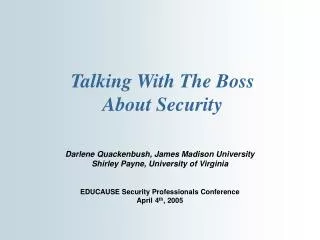 Talking With The Boss About Security