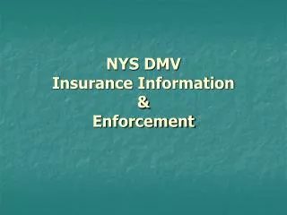 NYS DMV Insurance Information &amp; Enforcement
