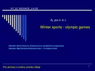 Aj pro 4.-5. r. Winter sports - olympic games