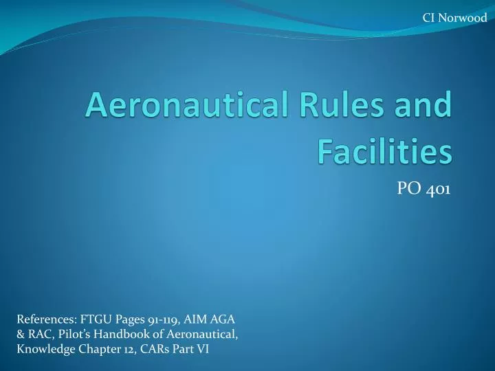 aeronautical rules and facilities