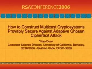 How to Construct Multicast Cryptosystems Provably Secure Against Adaptive Chosen Ciphertext Attack
