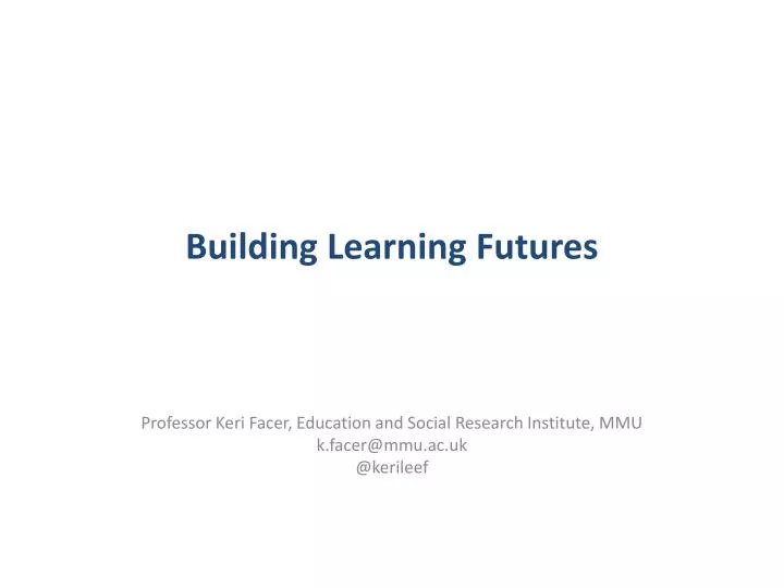 building learning futures