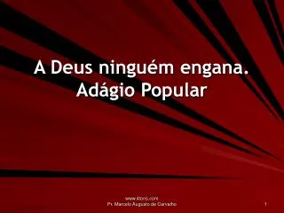 a deus ningu m engana ad gio popular