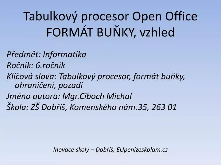 tabulkov procesor open office form t bu ky vzhled