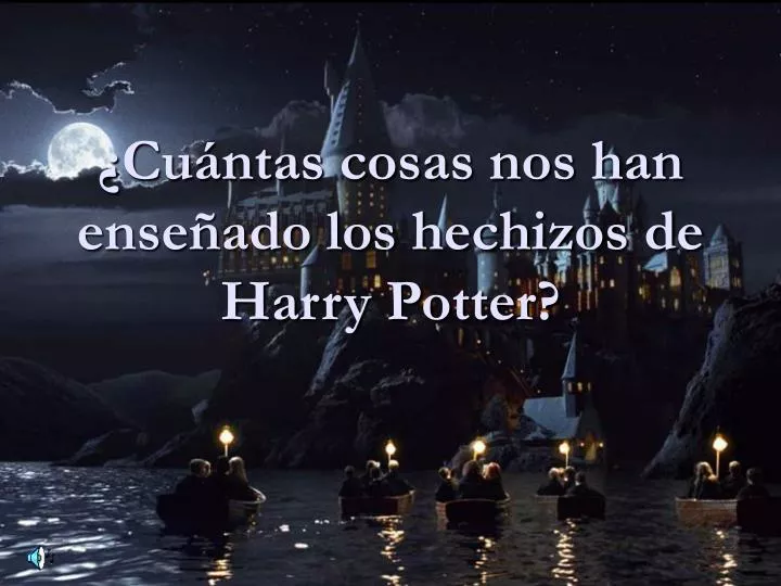 cu ntas cosas nos han ense ado los hechizos de harry potter