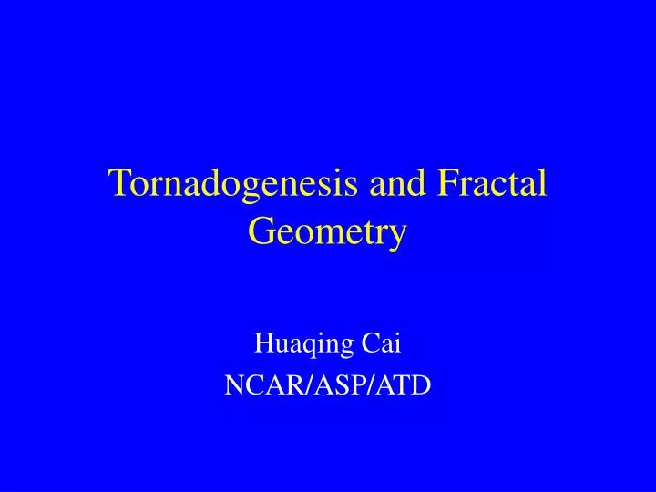 tornadogenesis and fractal geometry