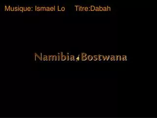 namibia bostwana