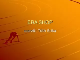 era shop