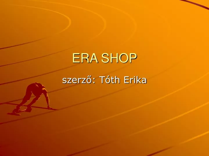 era shop