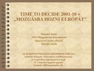 time to decide 2001 10 mozg sba hozni eur p t