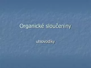 organick slou eniny