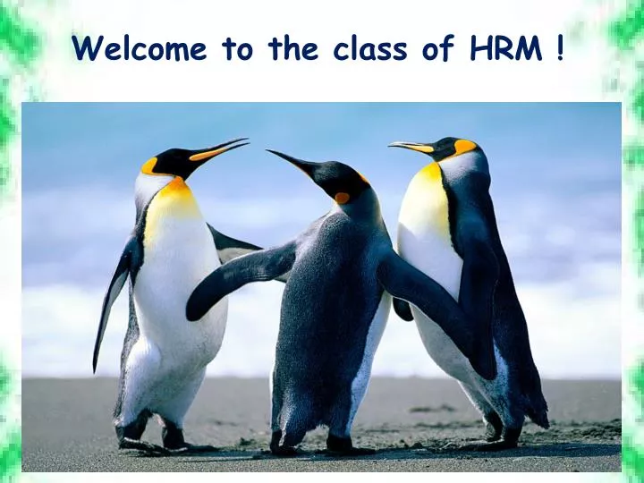welcome to the class of hrm