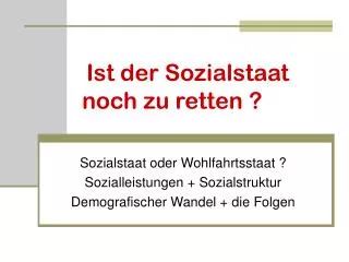 ist der sozialstaat noch zu retten