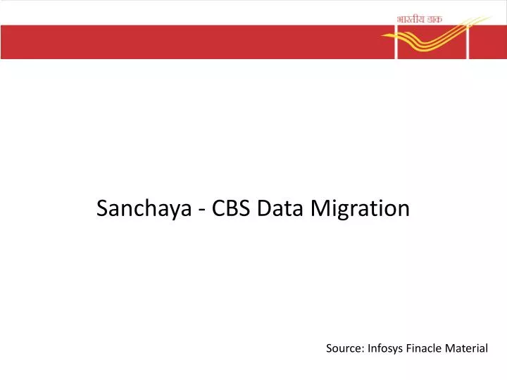 sanchaya cbs data migration