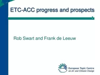 ETC-ACC progress and prospects