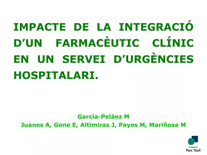 impacte de la integraci d un farmac utic cl nic en un servei d urg ncies hospitalari