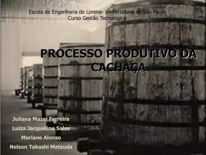 processo produtivo da cacha a