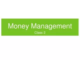 Money Management