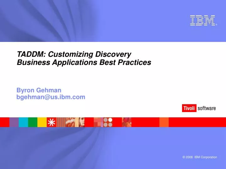 taddm customizing discovery business applications best practices