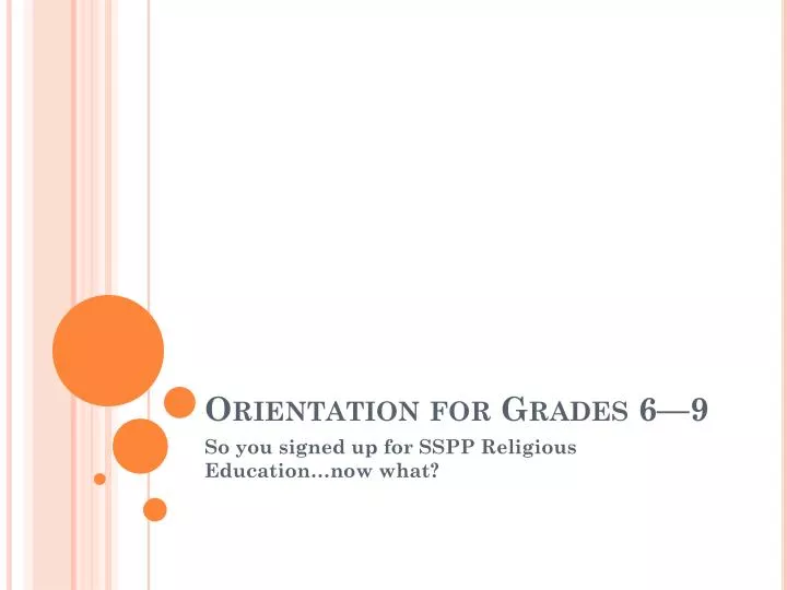 orientation for grades 6 9