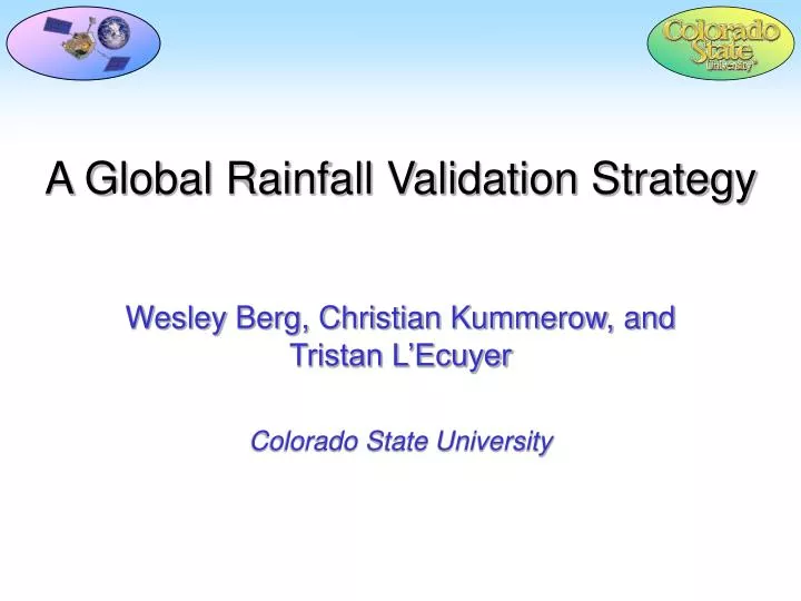 a global rainfall validation strategy