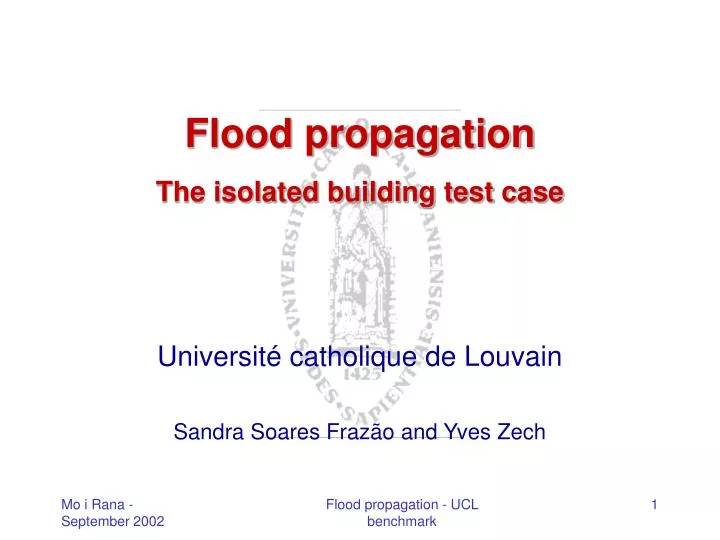 flood propagation the isolated building test case